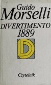 DIVERTIMENTO 1889 - Guido Morselli