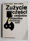 ZUŻYCIE CZĘŚCI I ZESPOŁÓW POJAZDÓW SAMOCHODOWYCH 1979
