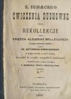 ĆWICZENIA DUCHOWE CZYLI REKOLEKCJE 1899 - Ś. Ignacego