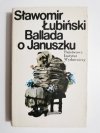 BALLADA O JANUSZKU - Sławomir Łubiński 1980