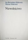 NIEWOLNICTWO - Iza Bieżuńska-Małowist 1987