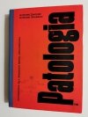 PATOLOGIA. PODRĘCZNIK - prof. dr hab. Andrzej Danysz 1973