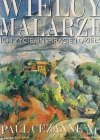 WIELCY MALARZE NR 7 PAUL CEZANNE