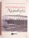INŻYNIEROWIE NIEPODLEGŁEJ - Marta Panas-Goworska 2018