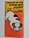 O TYM, JAK SIĘ RZEP DO PSIEGO OGONA PRZYCZEPIŁ 1986