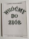 WRÓĆMY DO ZIÓŁ - O. Andrzej Czesław Klimuszko 1988