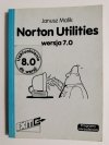 NORTON UTILITIES WERSJA 7.0 - Janusz Malik 