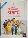 NOWE SŁOWA NA START 5 PODRĘCZNIK - Anna Klimowicz 2018