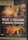 DVD. WOJNY Z INDIANAMI W AMERYCE PÓŁNOCNEJ 1500-1890 