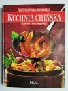 ENCYKLOPEDIA SMAKOSZA. KUCHNIA CHIŃSKA 1995