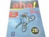 AHA! NEU 2B JĘZYK NIEMIECKI. KURS ROZSZERZONY