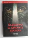 ŚLEDZTWO W SPRAWIE SZATANA - Marco Tosatti