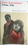 TRISTAN 1946 - Maria Kuncewiczowa 1972