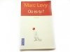 OU ES-TU? - Marc Levy 2001