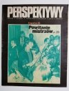 PERSPEKTYWY NUMER 23 (664) 23 LIPCA 1982