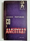 CO Z AMERYKĄ? - Longin Pastusiak 1970