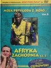 DVD. MOJA PRZYGODA Z „BOSO” TOM 6 AFRYKA ZACHODNIA CZ.2. Wojciech Cejrowski
