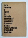 A NIECH TO ŻÓŁWIE TASMANA! - Jack London 1979