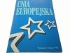 UNIA EUROPEJSKA - Lucjan Ciamaga 1998