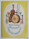 WESOŁE INSTRUMENTY - Wojciech Próchniewicz 1985