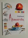 Malować Akwarelą - Marcello Sartori 2007