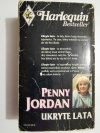 UKRYTE LATA - Penny Jordan 1993