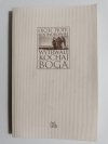 WYTRWALE KOCHAJ BOGA - Ojciec Piotr Rostworowski 2016
