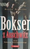 BOKSER Z AUSCHWITZ - Marta Bogacka