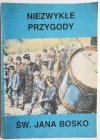 NIEZWYKŁE PRZYGODY ŚW. JANA BOSKO - G. Setti 1990