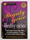 BOGATY OJCIEC BIEDNY OJCIEC - Robert T. Kiyosaki 