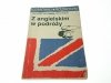 Z ANGIELSKIM W PODRÓŻY - St. Kaczmarski 1990