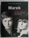 MAREK – MAREK GRECHUTA WE WSPOMNIENIACH ŻONY DANUTY - Danuta Grechuta