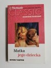 MATKA JEGO DZIECKA - Beverly Barton 2000