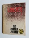 ŻÓŁTY TYGRYS: NA OBCEJ ZIEMI - Henryk Kawka 1984