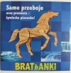 CD. BRATHANKI SAME PRZEBOJE