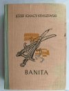 BANITA - Józef Ignacy Kraszewski