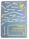 PRZED EGZAMINEM Z JĘZYKA POLSKIEGO 1 1991