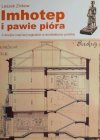 IMHOTEP I PAWIE PIÓRA - Leszek Zinkow