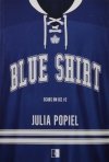 BLUE SHIRT. SCARS ON ICE. TOM 2 - Julia Popiel