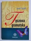 TĘCZOWA GRAMATYKA - Józef Częścik 2004