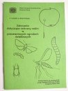 ZALECENIA DOTYCZĄCE OCHRONY ROŚLIN W PRACOWNICZYCH OGRODACH DZIAŁKOWYCH 