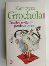 TROCHĘ WIĘKSZY PONIEDZIAŁEK - Katarzyna Grochola