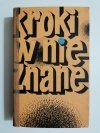 KROKI W NIEZNANE 1974 ALMANACH FANTASTYCZNO-NAUKOWY 