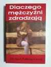 DLACZEGO MĘŻCZYŹNI ZDRADZAJĄ - Michael Anthony Corey 
