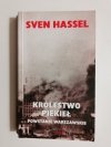 KRÓLESTWO PIEKIEŁ. POWSTANIE WARSZAWSKIE - Sven Hassel 2009