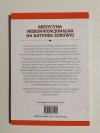 MEDYCYNA NIEKONWENCJONALNA NA RATUNEK ZDROWIU. PRZEGLĄD DOSTĘPNYCH TERAPII CZ. 1 2018