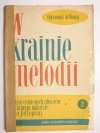 W KRAINIE MELODII ZESZYT 2 - M. Woźny 1958