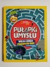 NATIONAL GEOGRAPHIC KIDS. PUŁAPKI UMYSŁU. WIELKA KSIĘGA POGROMCÓW NUDY 2018