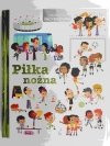 PIŁKA NOŻNA PIERWSZA ENCYKLOPEDIA
