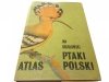ATLAS PTAKI POLSKI - Jan Sokołowski 1988